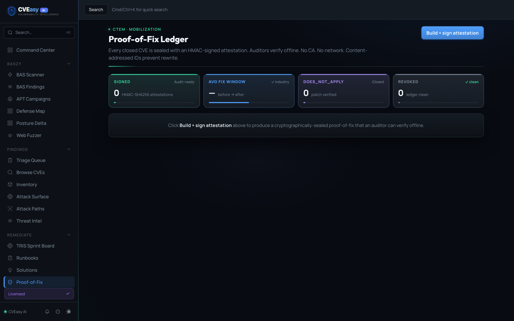 CVEasy AI Proof-of-Fix Ledger where every closed CVE is sealed with an HMAC-signed attestation verifiable offline